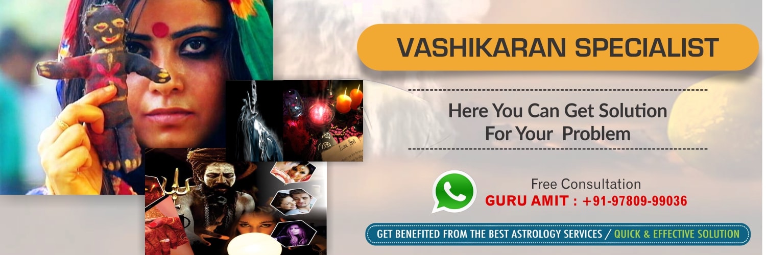 Vashikaran Specialist in India | Free Vashikaran Mantra in Hindi